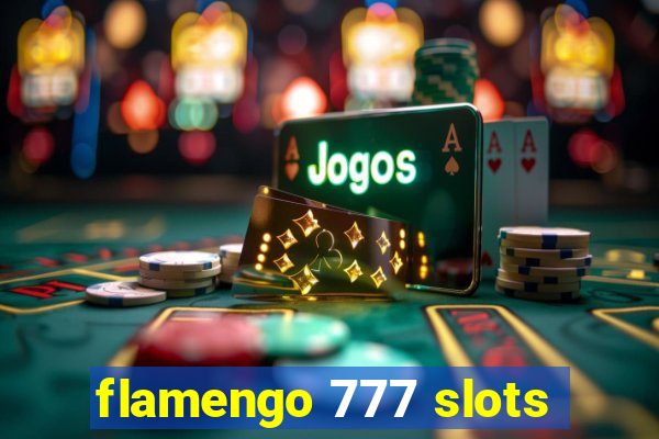 flamengo 777 slots